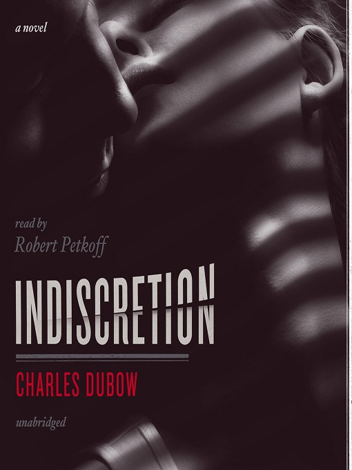 Title details for Indiscretion by Charles Dubow - Wait list